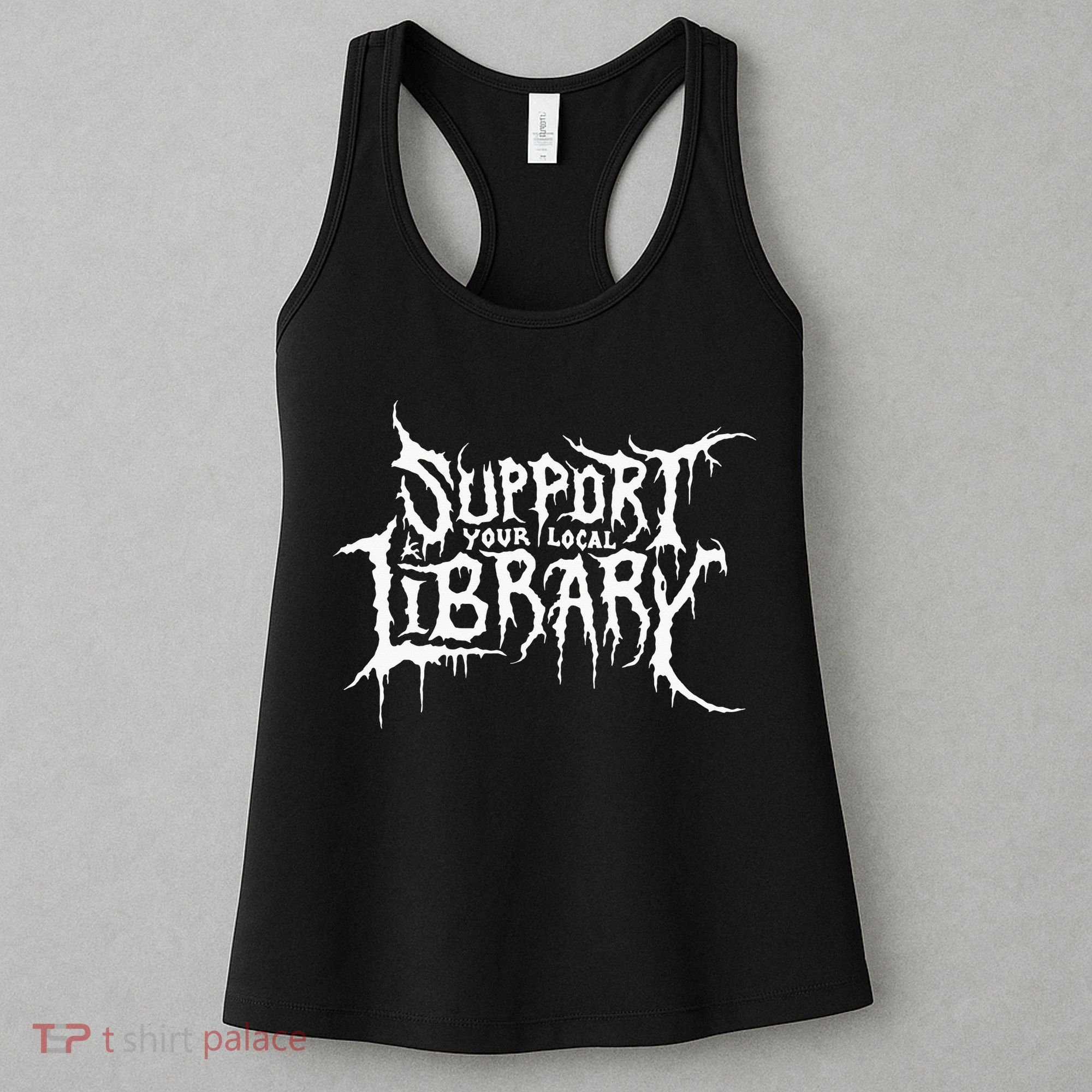 Support Your Local Library Metal Theme Women's Tank Top