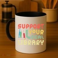 Support Your Local Library Book Readers Lovers Gift Coffee Mug thumb 4