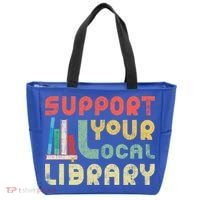 Support Your Local Library Book Readers Lovers Gift Tote Bag thumb 0