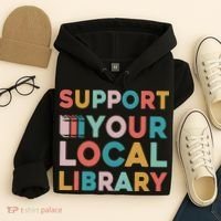 Support Your Local Library Book Lovers Librarian Retro Hoodie thumb 4