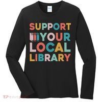 Support Your Local Library Book Lovers Librarian Retro Women's Long Sleeve Shirt thumb 0