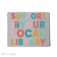 Support Your Local Library Book Lovers Librarian Retro Mousepad thumb 0