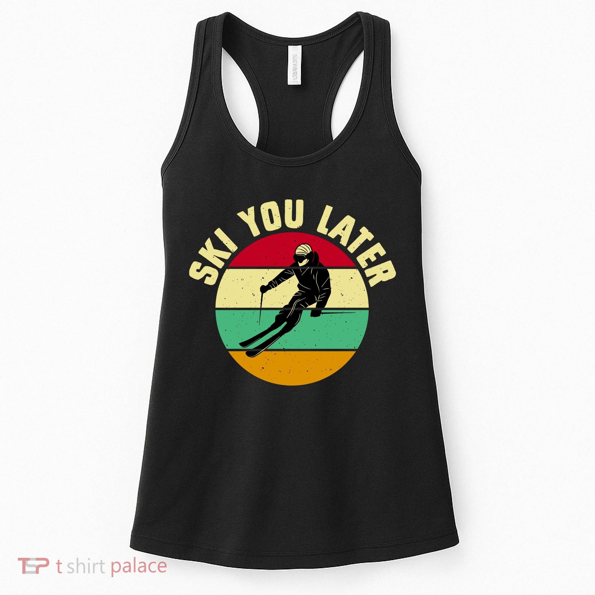 Ski You Later Funny Skiing Women's Tank Top