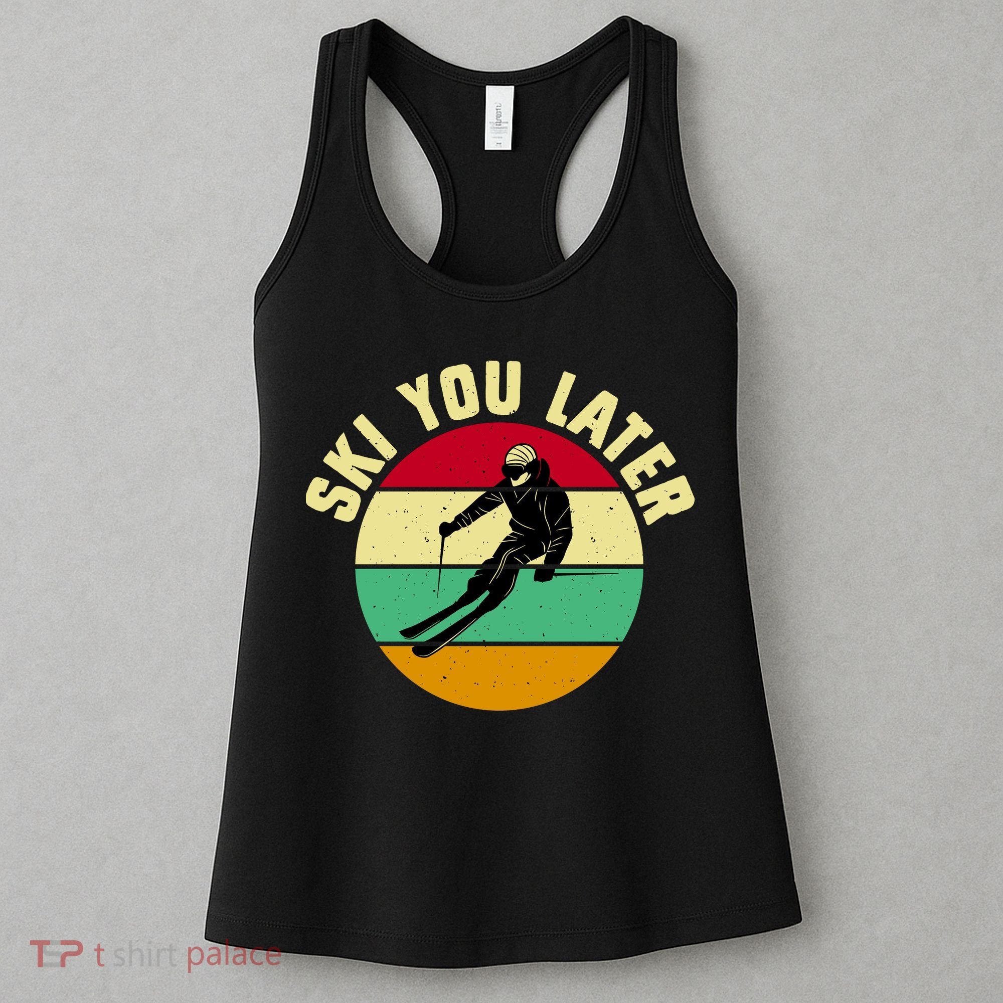Ski You Later Funny Skiing Women's Tank Top