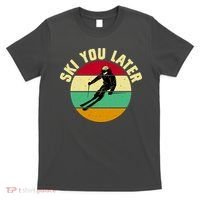 Ski You Later Funny Skiing T-Shirt thumb 0
