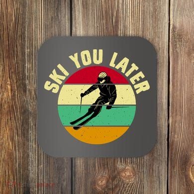 Ski You Later Funny Skiing Coaster