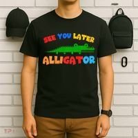 See You Later Alligator Crocodile Gator Funny T-Shirt thumb 6