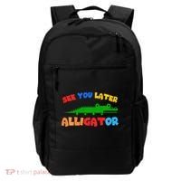 See You Later Alligator Crocodile Gator Funny Backpack thumb 0