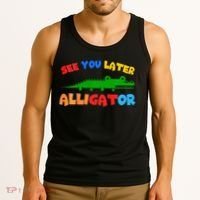 See You Later Alligator Crocodile Gator Funny Tank Top thumb 3