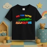 See You Later Alligator Crocodile Gator Funny Toddler T-Shirt thumb 3