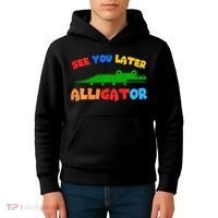 See You Later Alligator Crocodile Gator Funny Kids Hoodie thumb 4