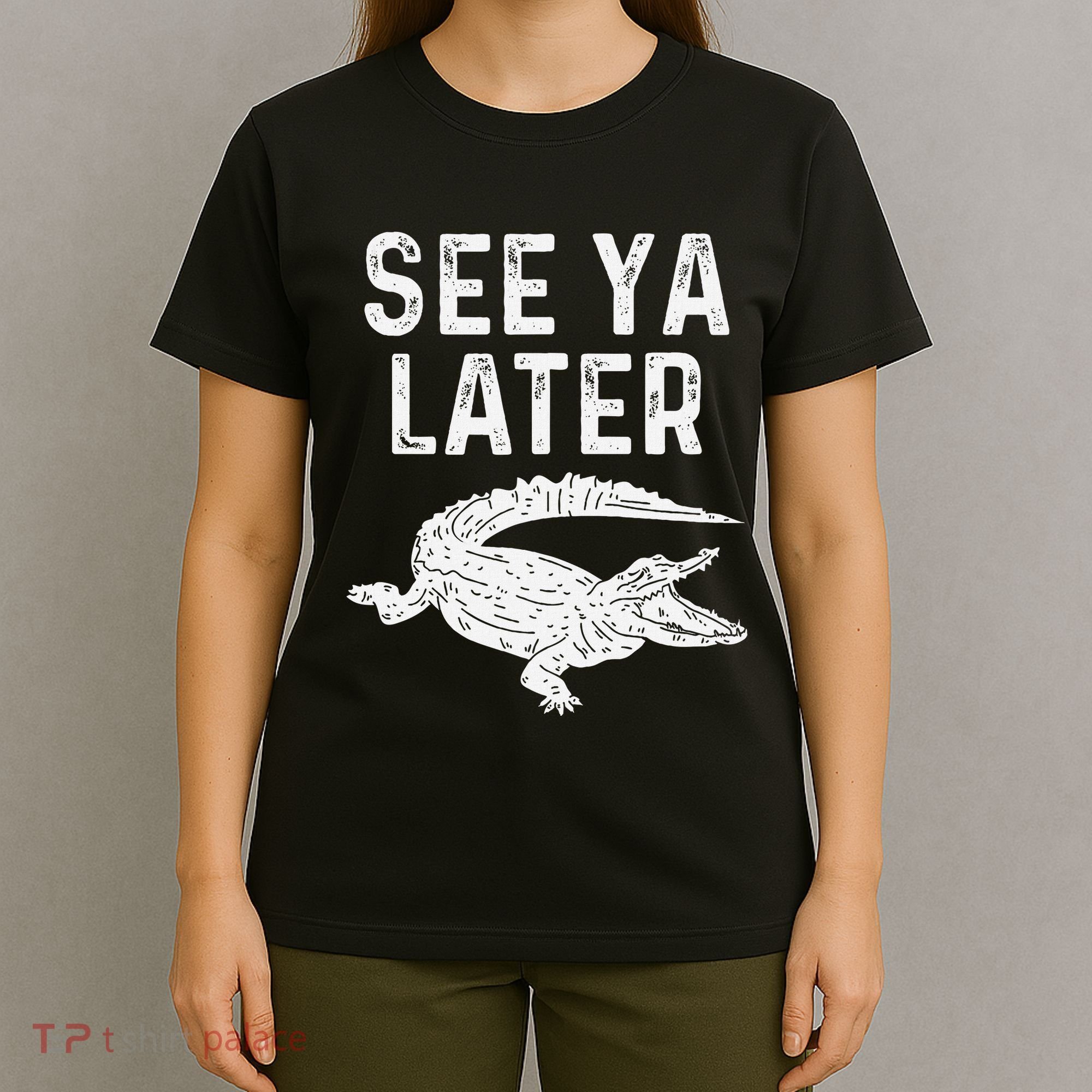 See Ya Later Alligator Funny Animal Pun Crocodile T-Shirt