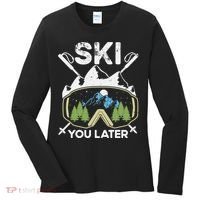 Ski You Later Winter Sport Alpine Skiing Skier Skiing Pun Premium Women's Long Sleeve Shirt thumb 0