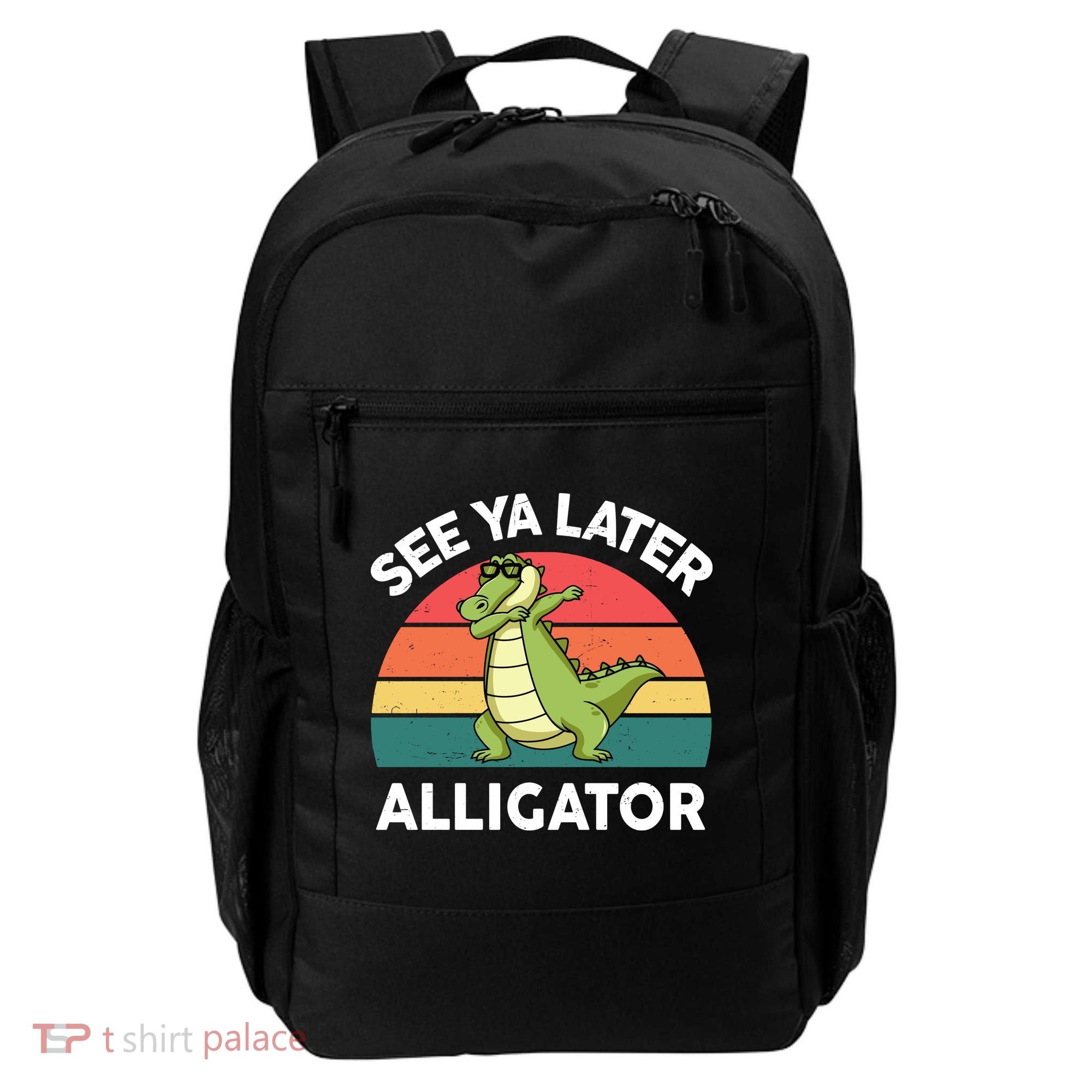See Ya Later Alligator Florida Gator Crocodile Backpack