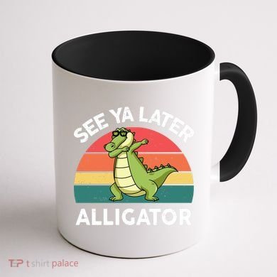 See Ya Later Alligator Florida Gator Crocodile Coffee Mug back