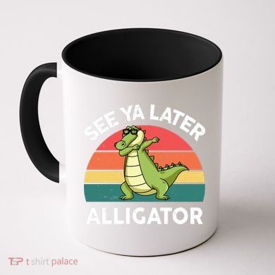 See Ya Later Alligator Florida Gator Crocodile Coffee Mug