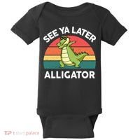 See Ya Later Alligator Florida Gator Crocodile Baby Bodysuit thumb 0