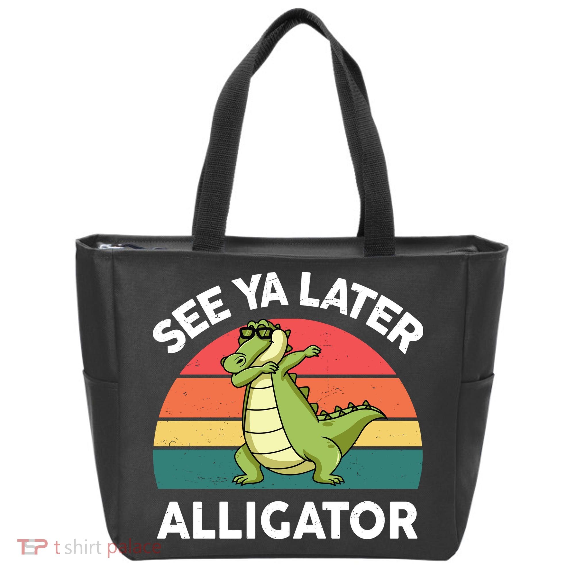 See Ya Later Alligator Florida Gator Crocodile Tote Bag