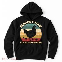 Support Your Local Egg Dealer Farmer Chicken Egg Lover Hoodie thumb 0