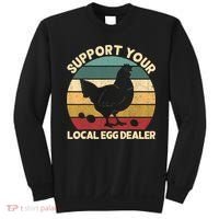 Support Your Local Egg Dealer Farmer Chicken Egg Lover Sweatshirt thumb 0