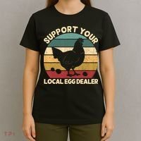 Support Your Local Egg Dealer Farmer Chicken Egg Lover T-Shirt thumb 4