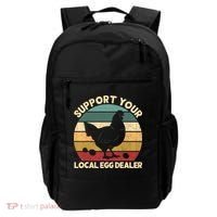Support Your Local Egg Dealer Farmer Chicken Egg Lover Backpack thumb 0