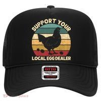 Support Your Local Egg Dealer Farmer Chicken Egg Lover Hat thumb 0