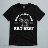 Support Your Local Farmer Cool Gift Eat Beef Farm Farming Gift Great Gift T-Shirt thumb 5