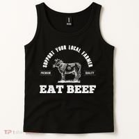 Support Your Local Farmer Cool Gift Eat Beef Farm Farming Gift Great Gift Tank Top thumb 2