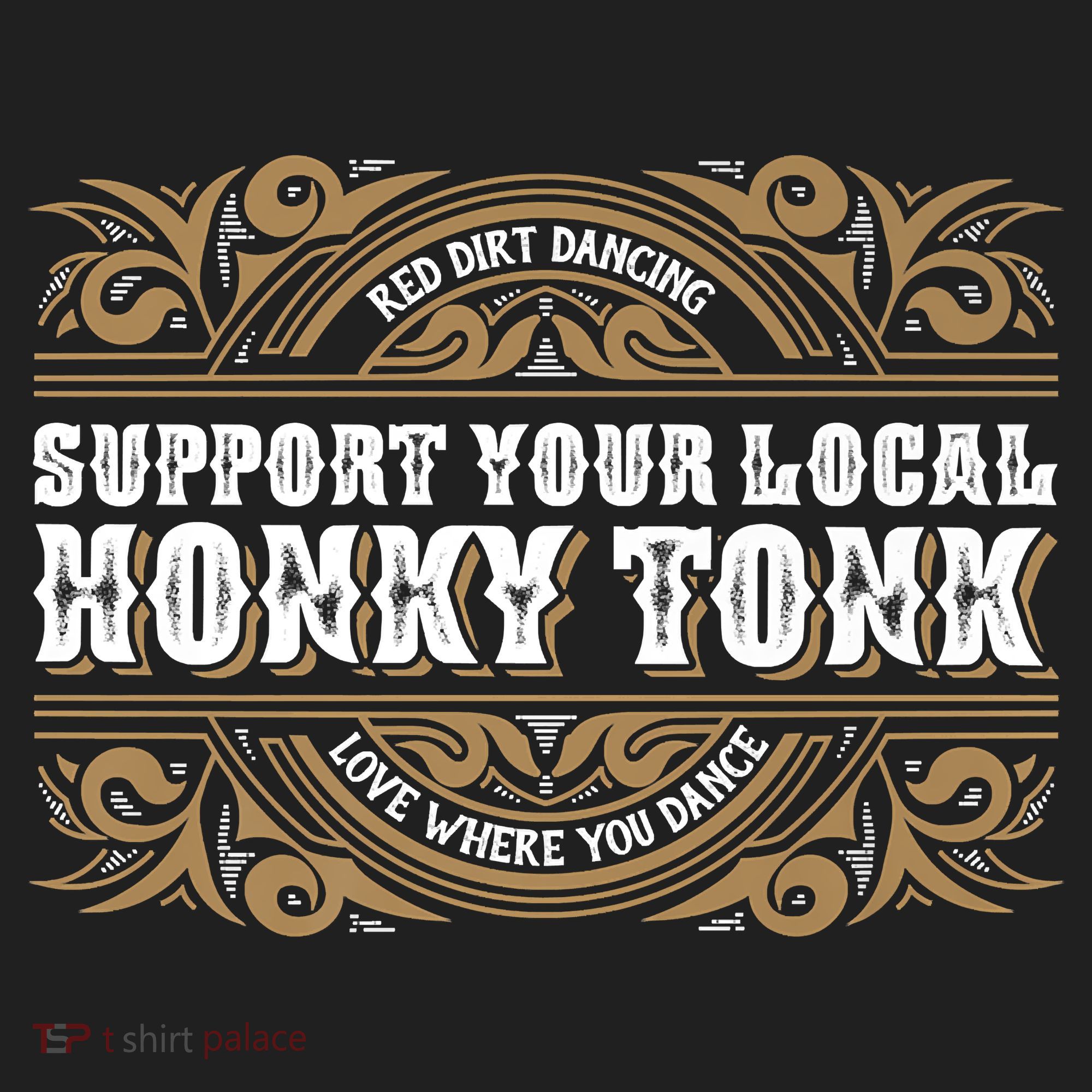 Support Your Local Honky Tonk Love Where You Dance RDD Women's Sweatshirt