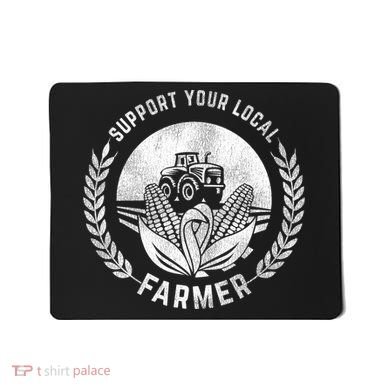 Support Your Local Farmer Gift Mousepad