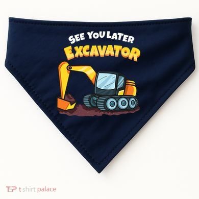See You Later Excavator Heavy Equipment Digging Dozer Boy USA-Made Doggie Bandana