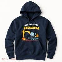 See You Later Excavator Heavy Equipment Digging Dozer Boy Hoodie thumb 0