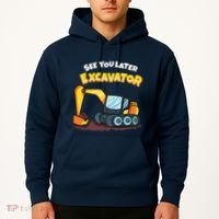 See You Later Excavator Heavy Equipment Digging Dozer Boy Hoodie thumb 2
