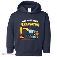 See You Later Excavator Heavy Equipment Digging Dozer Boy Toddler Hoodie thumb 0