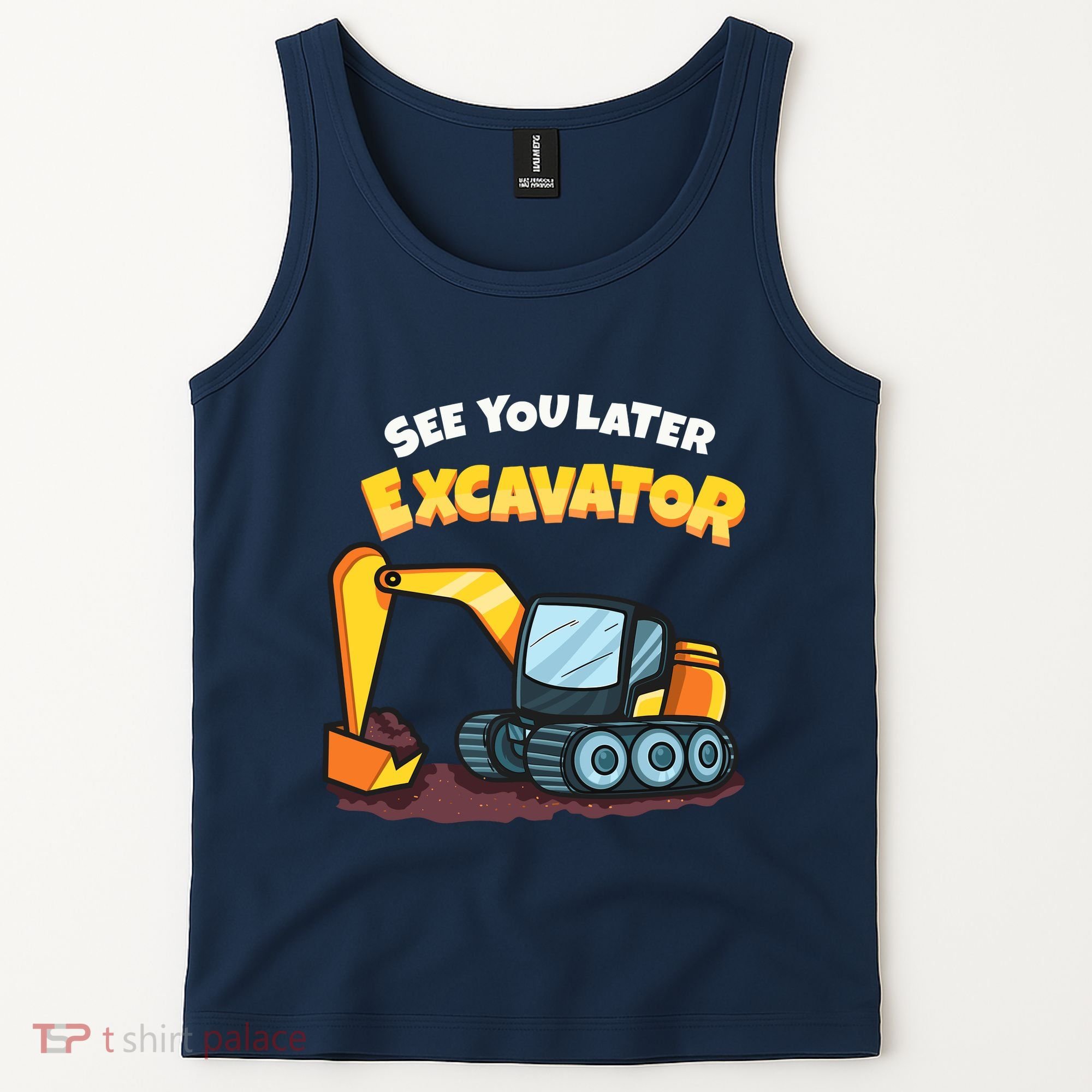 See You Later Excavator Heavy Equipment Digging Dozer Boy Tank Top