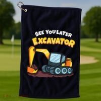 See You Later Excavator Heavy Equipment Digging Dozer Boy Golf Towel thumb 1
