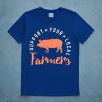 Support Your Local Farmers (Pig) Funny Gift Farming Gift Cute Gift T-Shirt thumb 5