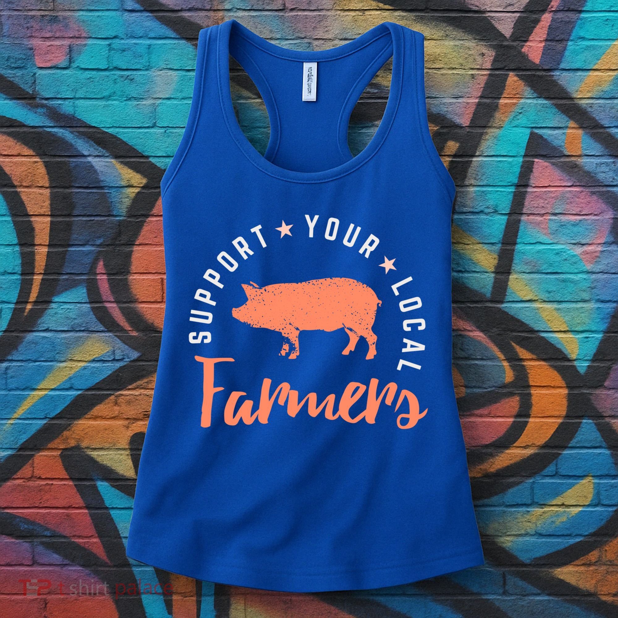 Support Your Local Farmers (Pig) Funny Gift Farming Gift Cute Gift Women's Tank Top