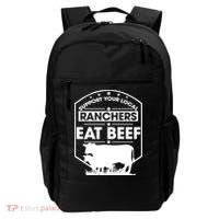 Support Your Local Ranchers Eat Beef Proud Farmer Present Gift Backpack thumb 0