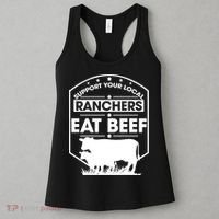 Support Your Local Ranchers Eat Beef Proud Farmer Present Gift Women's Tank Top thumb 3