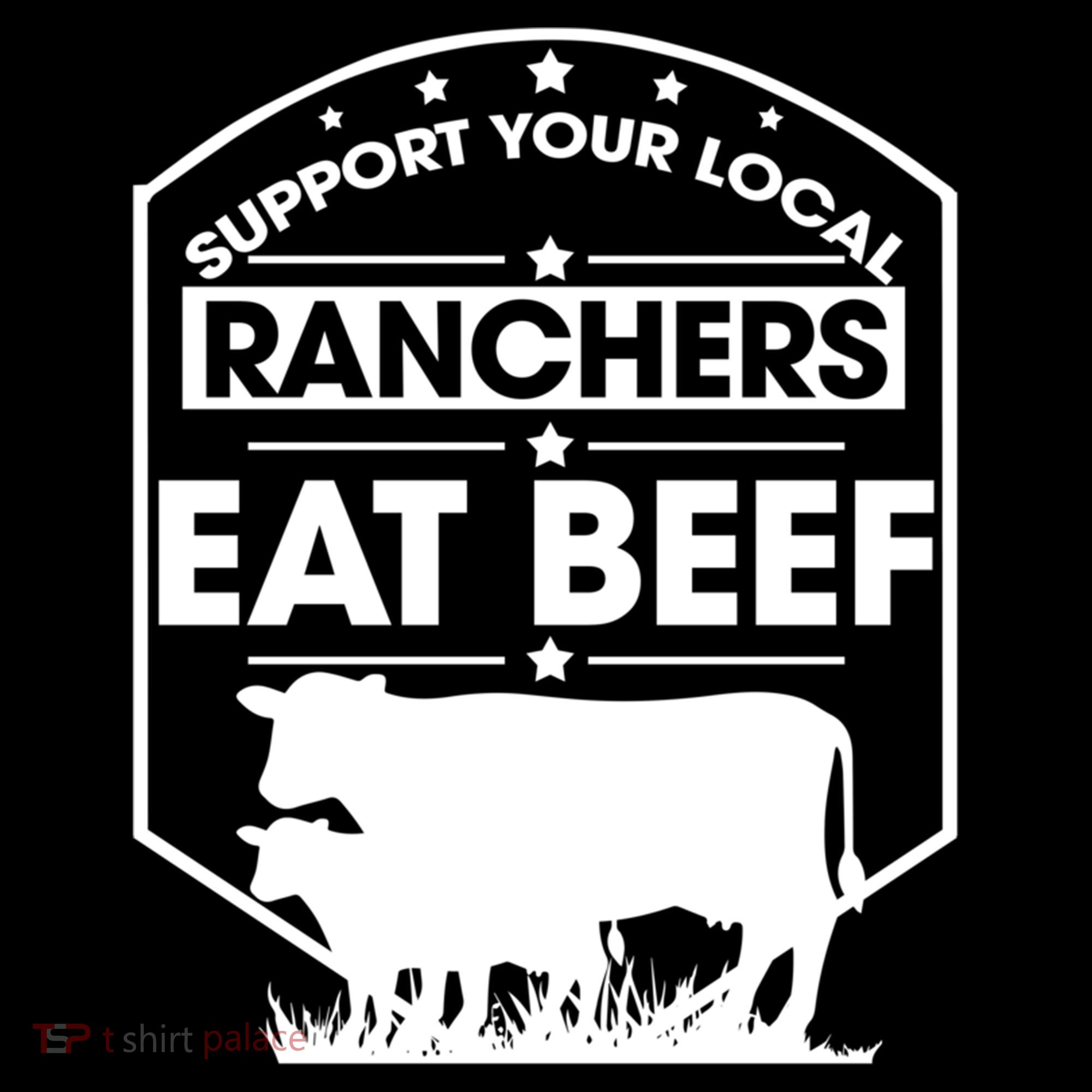 Support Your Local Ranchers Eat Beef Proud Farmer Present Gift Women's Tank Top