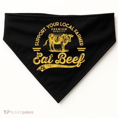 Support Your Local Farmer Eat Beef Gift USA-Made Doggie Bandana