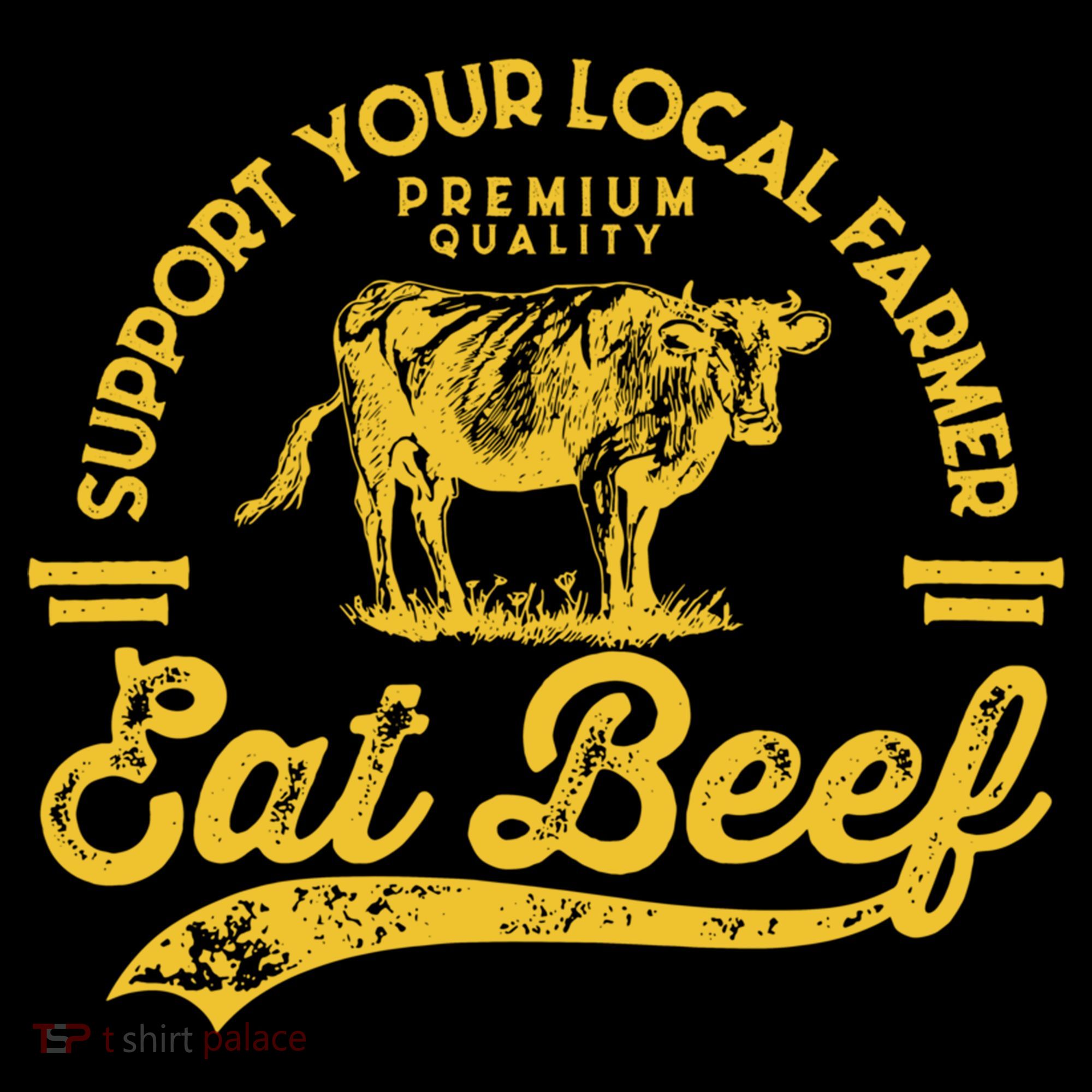 Support Your Local Farmer Eat Beef Gift Coffee Mug