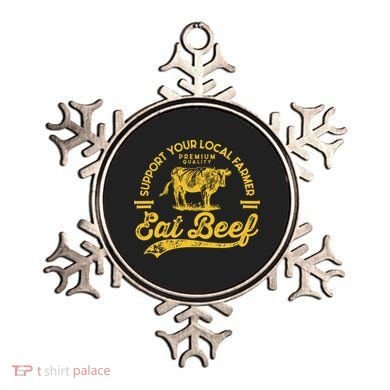 Support Your Local Farmer Eat Beef Gift Ornament