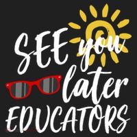 See You Later Educators Schools Out Teacher Women's Sweatshirt thumb 2