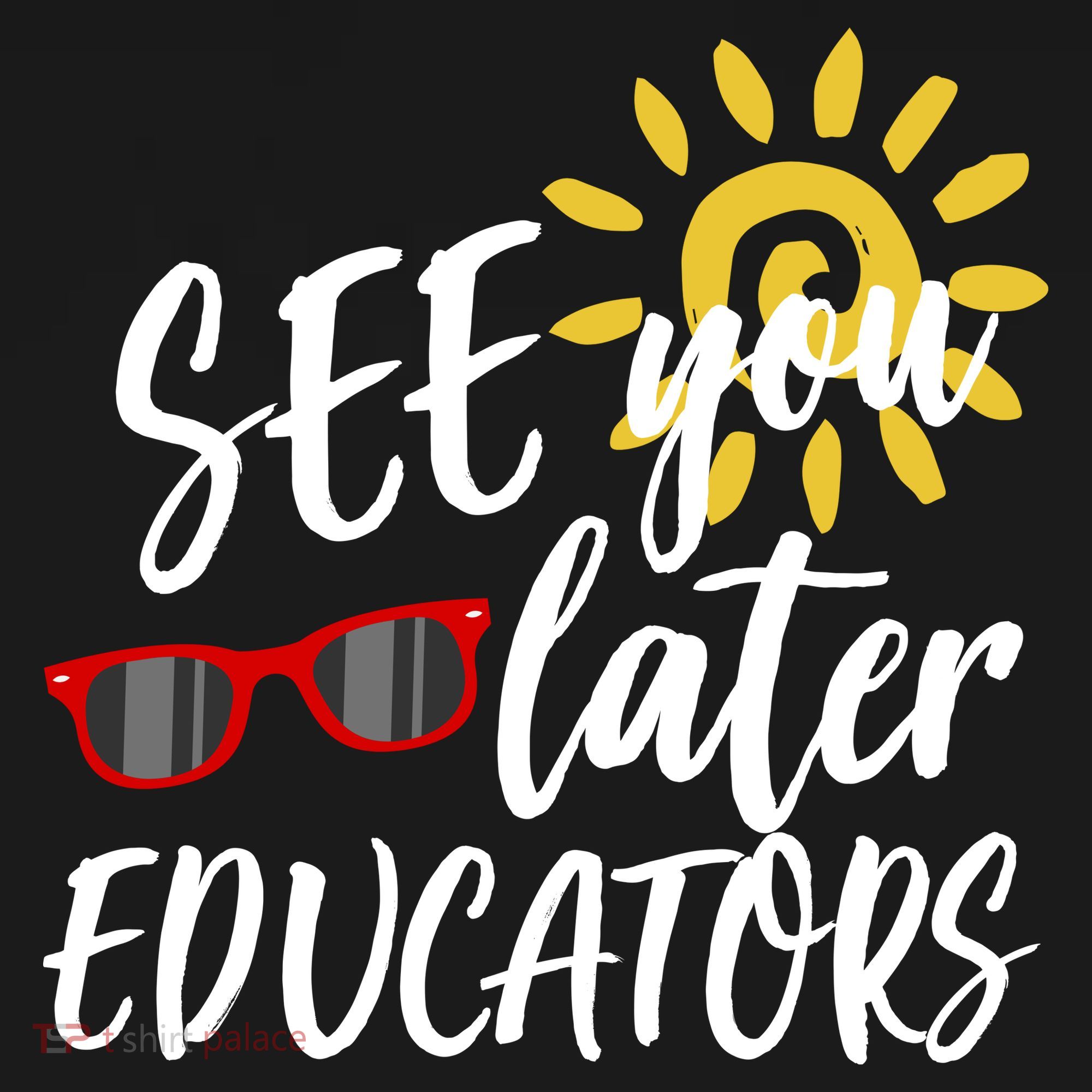 See You Later Educators Schools Out Teacher Doggie Tank