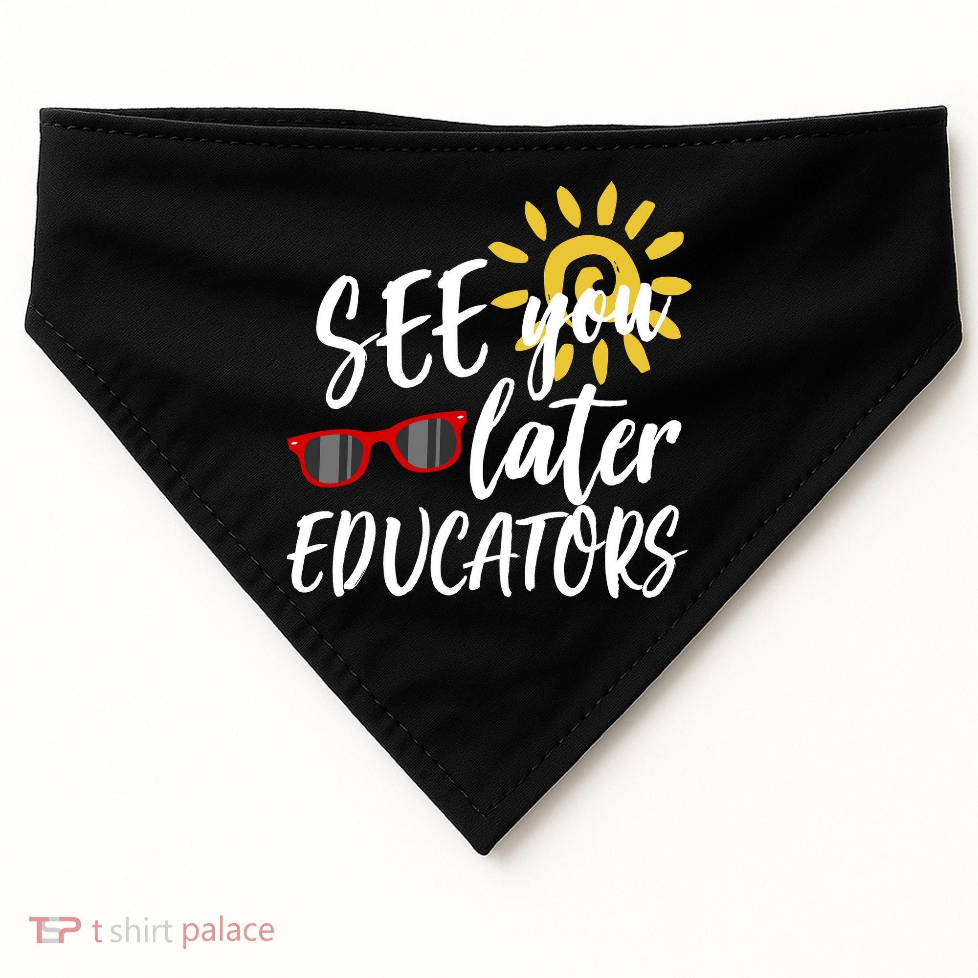 See You Later Educators Schools Out Teacher USA-Made Doggie Bandana