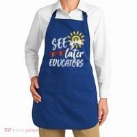 See You Later Educators Schools Out Teacher Apron thumb 2