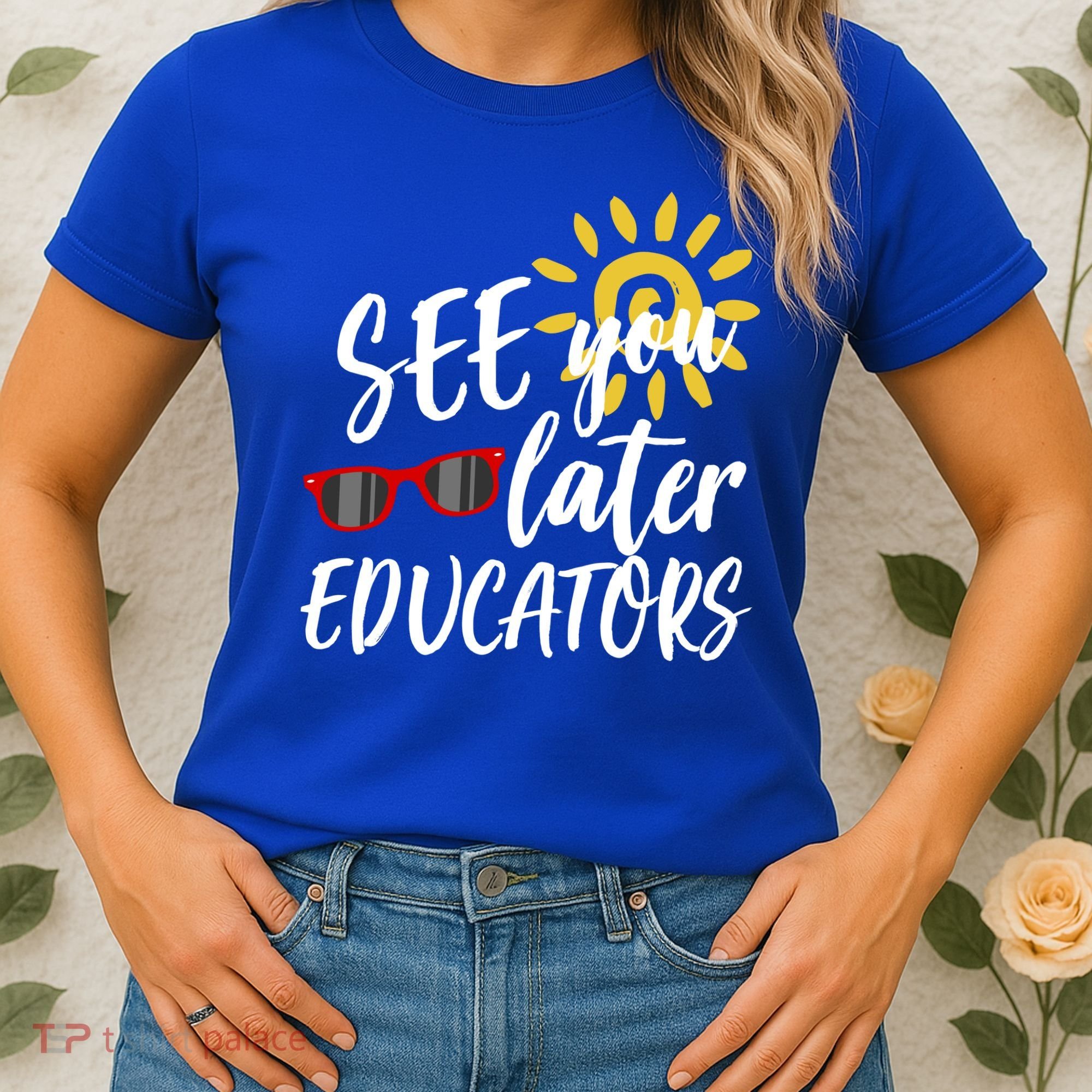 See You Later Educators Schools Out Teacher Women's T-Shirt